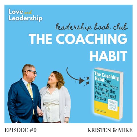 Leadership Book Club: The Coaching Habit by Michael Bungay Stanier