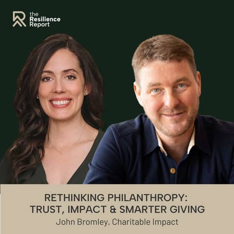 Rethinking Philanthropy: Strengthening Business and Community ft. John Bromley (Charitable Impact)