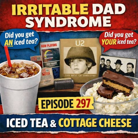 IDS #297 - Iced Tea and Cottage Cheese