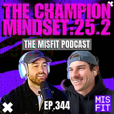The Champion Mindset: 25.2 - E.344