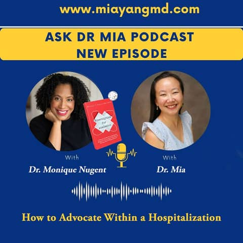 How to Advocate within a Hospitalization with Dr. Monique Nugent