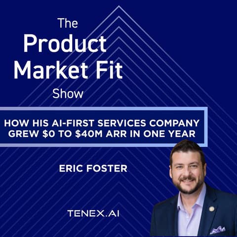 How his AI-first services company grew $0 to $40M ARR in one year. | Eric Foster, Founder of Tenex