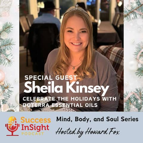 Sheila Kinsey: Celebrate The Holidays with Essential Oils