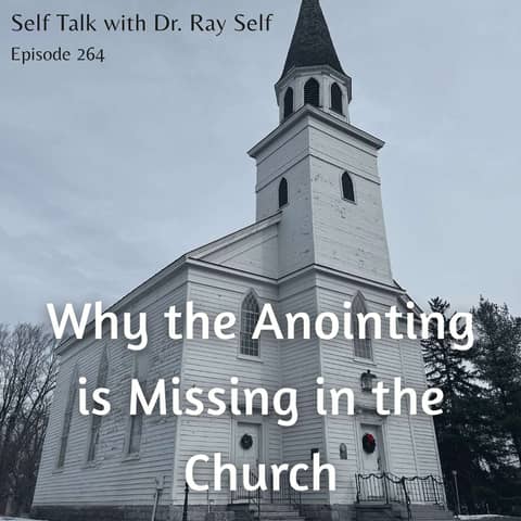 Why the Anointing is Missing in the Church