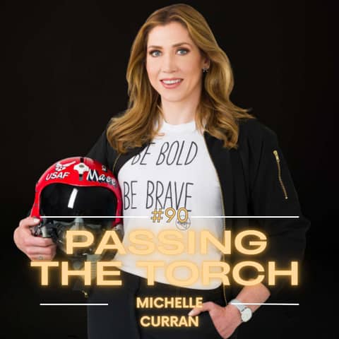 #90 - Michelle 'MACE' Curran - How to Turn Fear into Fuel