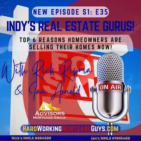 Top 6 Reasons Homeowners Are Selling Their Homes Now!