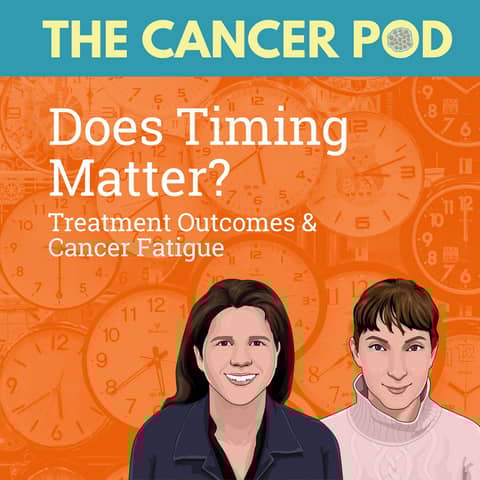 Does Timing Matter? Treatment Outcomes and Cancer Fatigue
