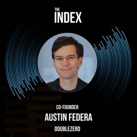DoubleZero: Building a Faster, Safer & Censorship-Proof Internet with Austin Federa