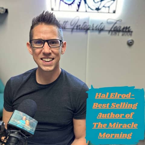 Ep.122 You Deserve Miracles (Hal Elrod-Author of "The Miracle Morning" a Worldwide Movement)