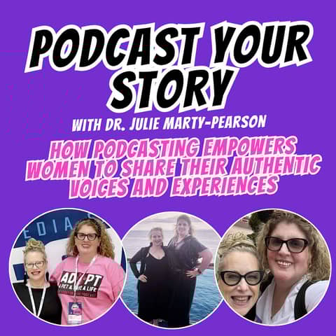 How Podcasting Empowers Women to Share Their Authentic Voices and Experiences