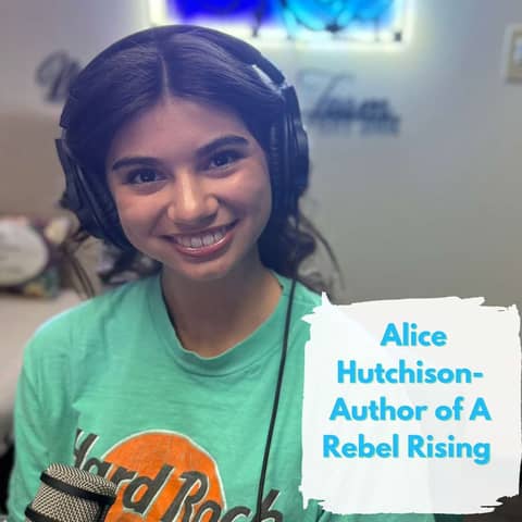 Ep.177 A Rising Voice (Alice Hutchison- Author of A Rebel Rising)