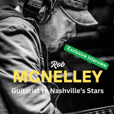 Rob McNelley Guitarist to Nashville's Stars