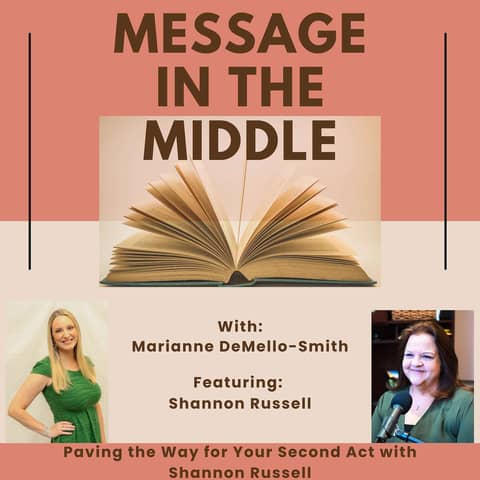 Paving the Way for Your Second Act with Shannon Russell Paving the Way for Your Second Act with Shannon Russell