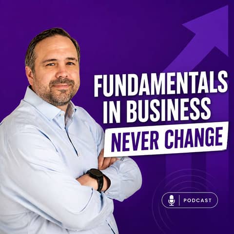 The Fundamentals of Business Never Change With Host