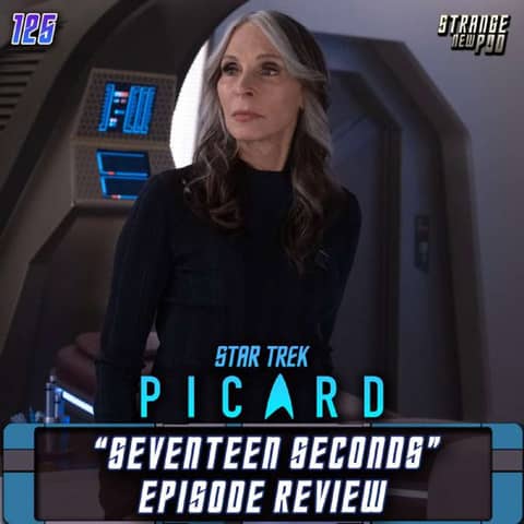 Picard "Seventeen Seconds" Review