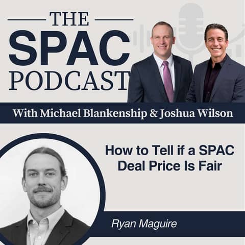 How to Tell if a SPAC Deal Price Is Fair