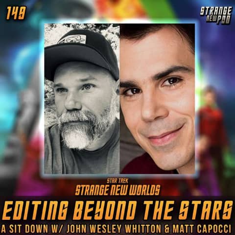Editing Beyond the Stars: A Sit Down w/ John Wesley Whitton & Matt Capocci