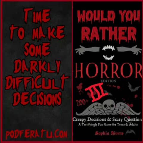 Episode 201: Would You Rather Pt. III