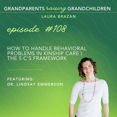 How to Handle Behavioral Problems in Kinship Care | The 5 C’s Framework