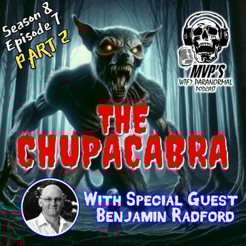 The Chupacrabra pt 2: The $10,000 reward offer and the Cryptid's Origin w/ Ben Radford