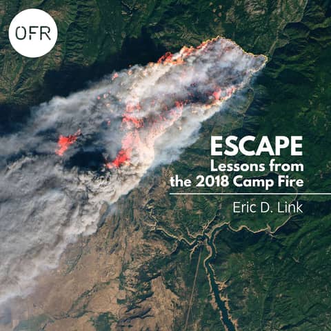 215 - Lessons from the 2018 Camp Fire with Eric D. Link