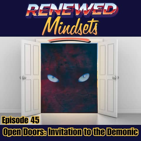 Open Doors: Invitation to the Demonic