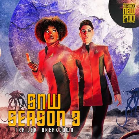 Strange New Worlds Season Three | Trailer Two Breakdown