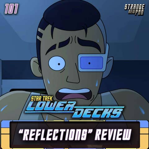 Lower Decks "Reflections" Review