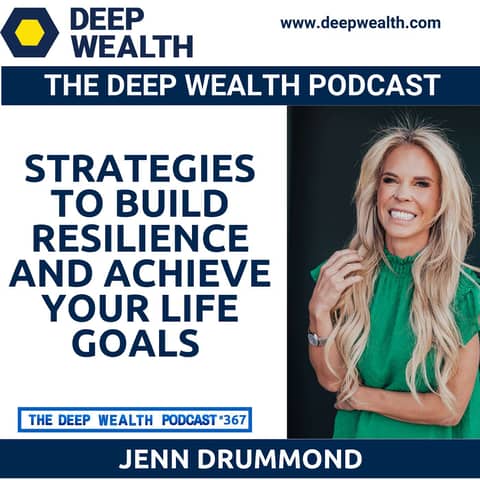World Record Holder Mountaineer Jenn Drummond Reveals Strategies to Build Resilience and Achieve Your Life Goals (#367)