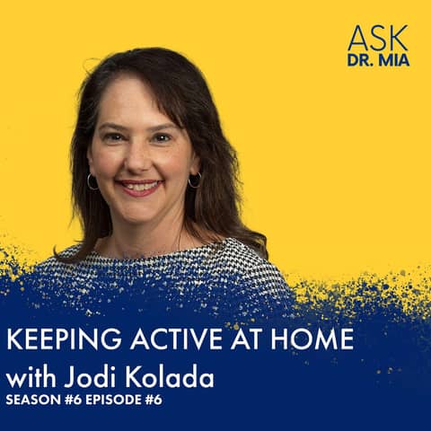 Keeping Active At Home with Jodi Kolada