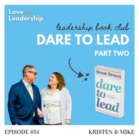 Leadership Book Club: Dare to Lead by Brené Brown, Part Two