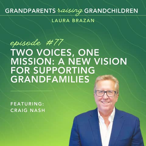 Two Voices, One Mission: A New Vision for Supporting Grandfamilies