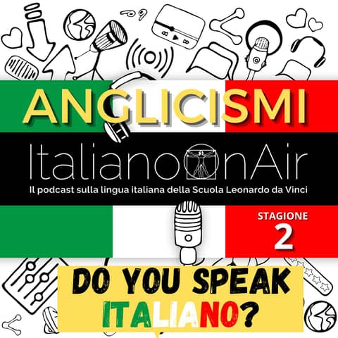 Anglicismi - Episodio 6 (stagione 2)