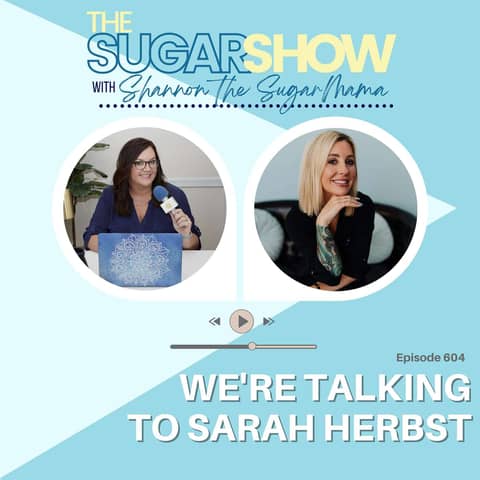 Sweet Success: Building a Sugaring Empire with Sarah Herbst