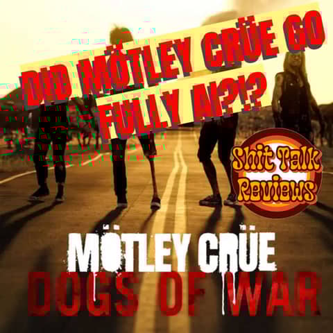 Motley Crue - Dogs Of War - Podcast Quickie Review