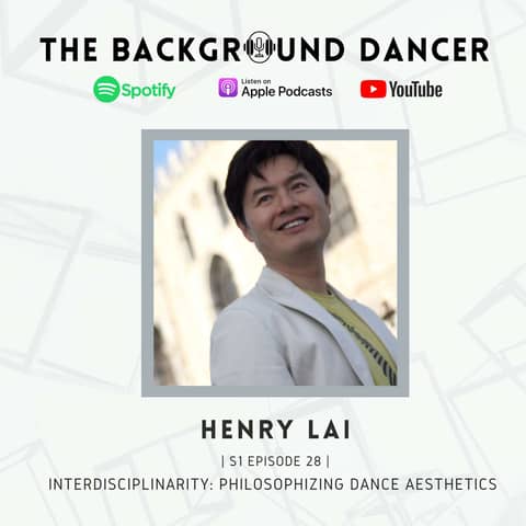 Interdisciplinarity: Philosophizing Dance Aesthetics | Henry Lai
