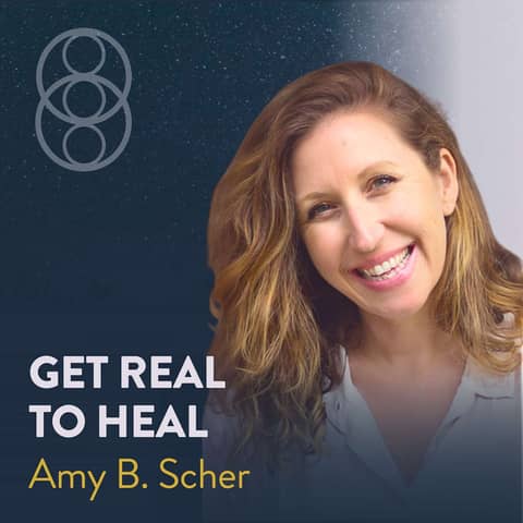 What It Really Takes to Heal Yourself with Amy B. Scher