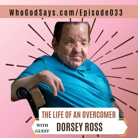 🔒 Trust In God's Plan w/ Dorsey Ross - The Life Of An Overcomer