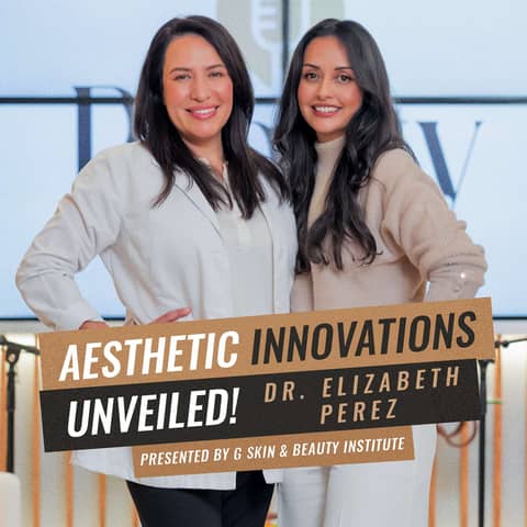 Aesthetic Innovations Unveiled Presented by G Skin & Beauty Institute