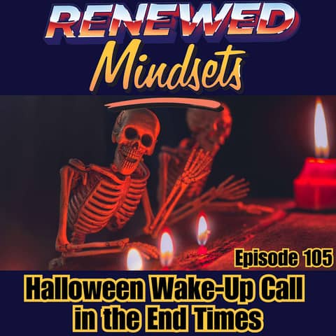 Halloween Wake-Up Call in the End Times