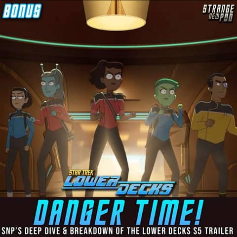 Danger Time! | Lower Decks S5 Full Trailer Breakdown