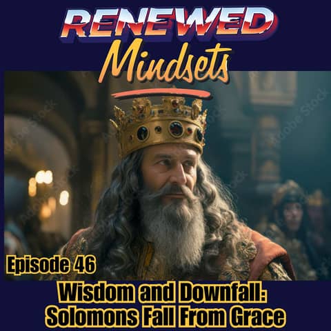 Wisdom and Downfall: Solomons Fall From Grace