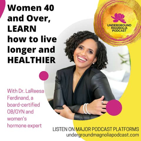 Women 40 and Over, LEARN how to live longer and HEALTHIER with Dr. LaReesa Ferdinand