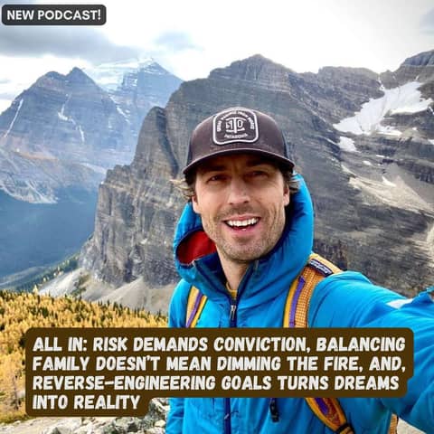 Going All In — Reverse-Engineer the Goals You Will Risk Everything For