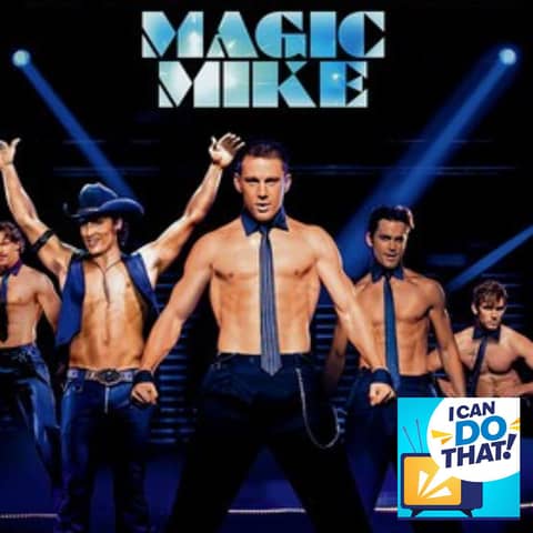 Magic Mike - Changing careers as you get older