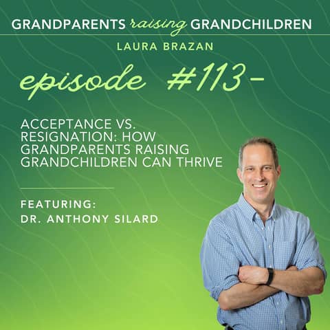 Acceptance vs. Resignation: How Grandparents Raising Grandchildren Can Thrive