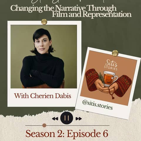 Changing the Narrative Through Film and Representation With Cherien Dabis