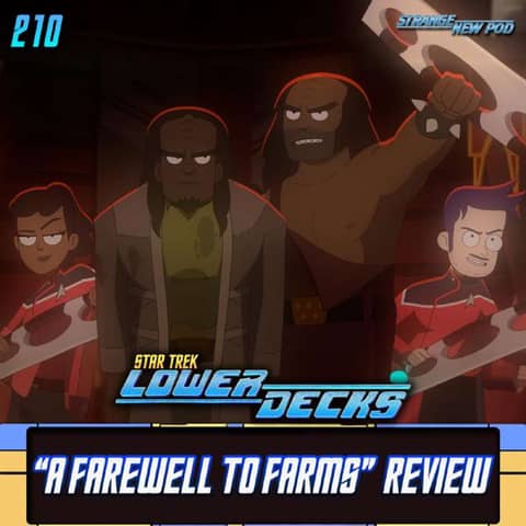 Lower Decks "A Farewell to Farms" Review w/ Simon Stager