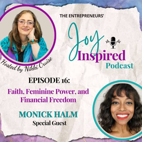 Season 2: Episode 16 - Faith, Feminine Power, and Financial Freedom