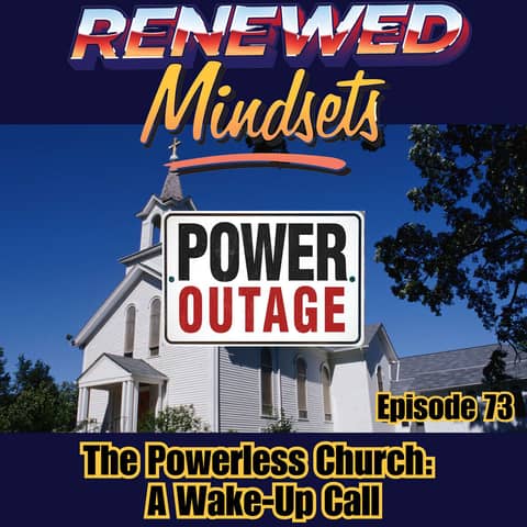 The Powerless Church: A Wake-Up Call